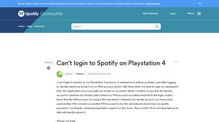 
                            1. Solved: Can't login to Spotify on Playstation 4 - The ...