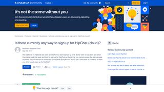 
                            1. Solved: Is there currently any way to sign up for HipChat ...