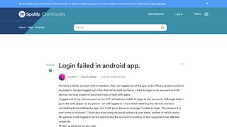 
                            4. Solved: Login failed in android app. - The Spotify Community