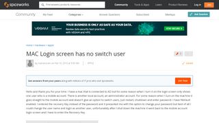 
                            3. [SOLVED] MAC Login screen has no switch user - Spiceworks Community
