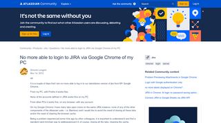 
                            5. Solved: No more able to login to JIRA via Google Chrome of...