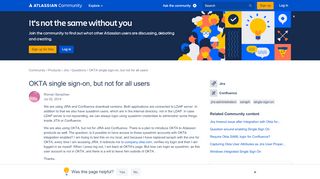 
                            6. Solved: OKTA single sign-on, but not for all users - Atlassian Community