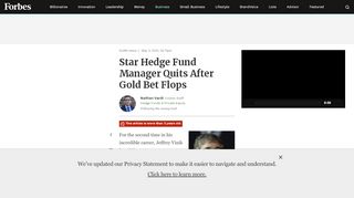 
                            7. Star Hedge Fund Manager Quits After Gold Bet Flops - Forbes