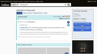 
                            7. Straw poll definition and meaning | Collins English Dictionary