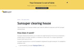 
                            11. Sunsuper clearing house | Employers | Sunsuper