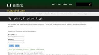 
                            4. Symplicity Employer Login | University of Oregon School of Law