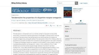 
                            4. Tetrabenazine has properties of a dopamine receptor antagonist