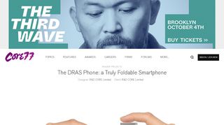 
                            6. The DRAS Phone: a Truly Foldable Smartphone - Core77