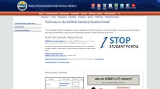 
                            8. the KPBSD OneStop Student Portal!