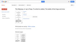 
                            9. The Odyssey, tr. by A. Pope. To which is added, The battle of the ...