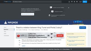 
                            5. There's a relation between King Turret and Portal 2 story? - Arqade