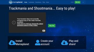 
                            8. Trackmania and Shootmania... Easy to play! - Maniaplanet