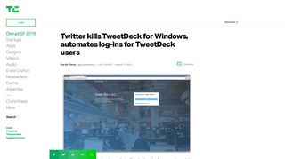 
                            6. Twitter kills TweetDeck for Windows, automates log-ins - TechCrunch