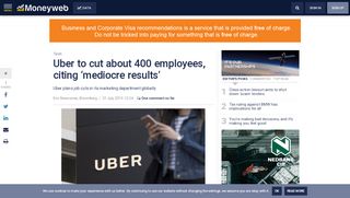 
                            6. Uber to cut about 400 employees, citing ‘mediocre results ...
