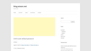 
                            7. Unifi router default password | blog.azwan.net