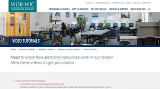 
                            4. Video Tutorials - Wor-Wic Community College