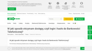 
                            4. W jaki sposób otrzymam dostępy, czyli login i ... - Getin Bank