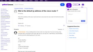 
                            3. wat is the default ip address of the cisco router ...