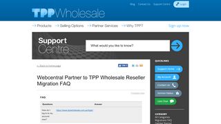 
                            8. Webcentral Partner to TPP Wholesale Reseller Migration FAQ