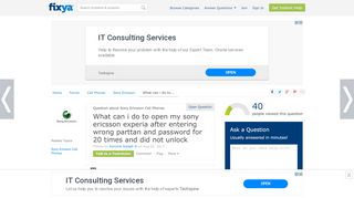 
                            6. What can i do to open my sony ericsson experia after - Fixya