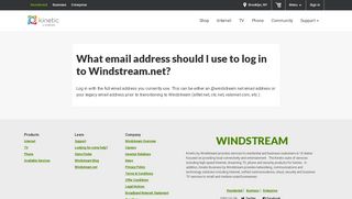 
                            3. What email address should I use to log in to Windstream.net?