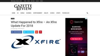 
                            3. What Happened to Xfire - The Gazette Review
