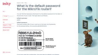 
                            4. What is the default password for the MikroTik router? - Init7