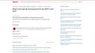 
                            9. What is the login ID and password for the KVPY mock test? - Quora
