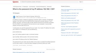 
                            8. What is the password of my IP address …