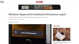 
                            1. Whatever Happened to Facebook's Anonymous Login? - Recode