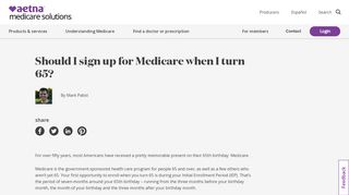 
                            8. When to Sign Up and Enroll in Medicare | Aetna …