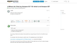 
                            1. Where do I find my Amazon ID ? Or what is mt Amazon ID ...