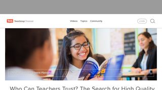 
                            6. Who Can Teachers Trust? The Search for High Quality ...