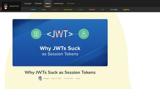 
                            4. Why JWTs Suck as Session Tokens ― Scotch.io