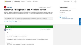 
                            1. WIndows 7 hangs up at the Welcome screen - Microsoft Community