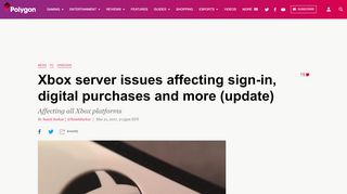
                            8. Xbox server issues affecting sign-in, digital purchases and more ...