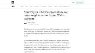 
                            2. Your Paytm ID & Password alone are not enough to access ...