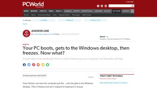 
                            1. Your PC boots, gets to the Windows desktop, then freezes. Now what ...