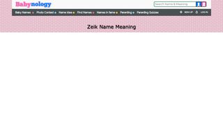 
                            9. Zeik Meaning, Zeik name meaning - Babynology