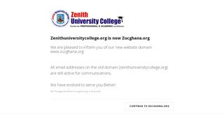 
                            6. Zenithuniversitycollege.org is now Zucghana.org