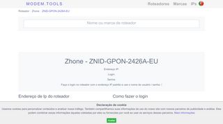 
                            1. Zhone ZNID-GPON-2426A-EU Login e senha padrão do roteador