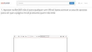 
                            12. 1. Apostar na Bet365 não é para qualquer um! Afinal, basta acessar a ...