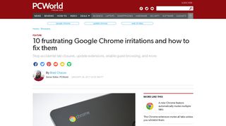 
                            5. 10 frustrating Google Chrome problems and how to fix them | PCWorld