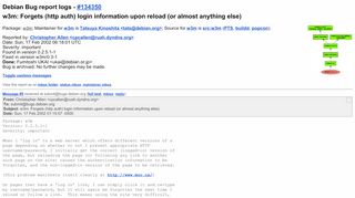 
                            11. #134350 - w3m: Forgets (http auth) login information upon reload (or ...