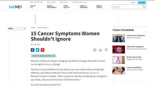 
                            3. 15 Cancer Symptoms Women Shouldn't Ignore - WebMD