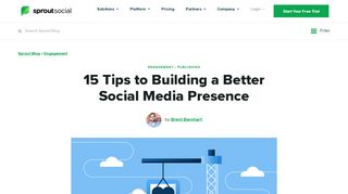 
                            10. 15 Tips to Building a Better Social Media Presence | Sprout Social