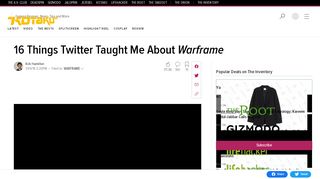 
                            11. 16 Things Twitter Taught Me About Warframe - Kotaku