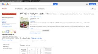 
                            6. 2008 How to Really Get a Date .com: 1500+ Websites and 500+ ...