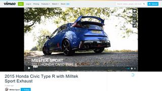 
                            5. 2015 Honda Civic Type R with Milltek Sport Exhaust on Vimeo