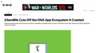 
                            6. 23andMe Cuts Off the DNA App Ecosystem It Created | WIRED